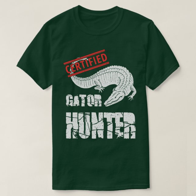Zertifizierte Gator Hunter Alligator Jagen Sumpfhu T-Shirt (Design vorne)