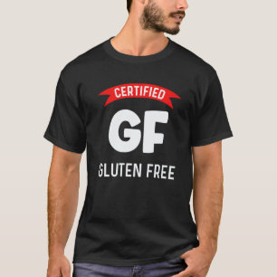 Zertifizierte Gf Glutenfreie Keto Gesunde Vegane E T-Shirt