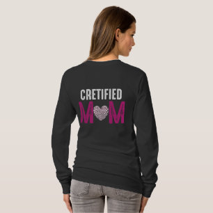 Zertifizierte Mama Herz Grafik Muttertag Geschenk  T-Shirt