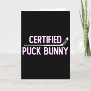 Zertifizierte Puck Bunny Lustige Eishockey-Slang-Z Karte