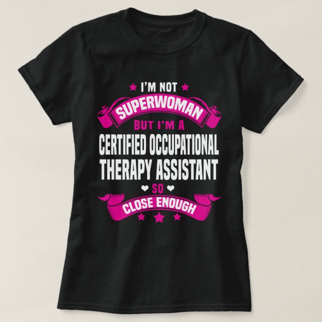 Zertifizierter Assistent für Arbeitstherapie T-Shirt (Design vorne)
