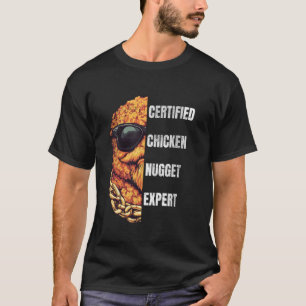 Zertifizierter Chicken-Nugget-Experte  Lustiger Ch T-Shirt