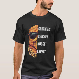 Zertifizierter Chicken-Nugget-Experte  Lustiger Ch T-Shirt