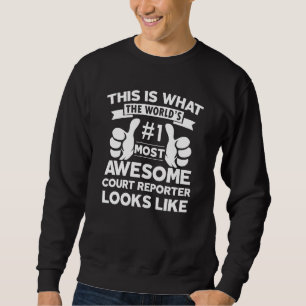 Zertifizierter Cool Court Reporter sieht Phantasti Sweatshirt