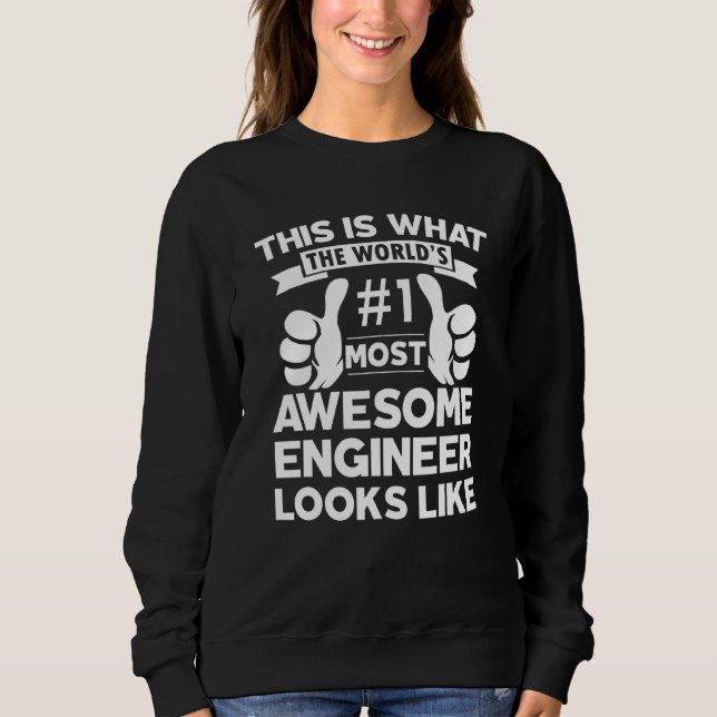 Zertifizierter Cooler Ingenieur sieht Phantastisch Sweatshirt (Vorderseite)