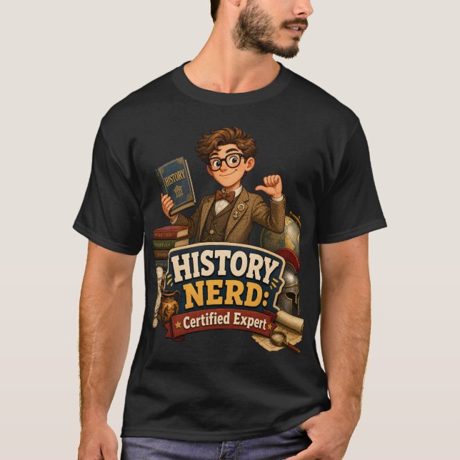 Zertifizierter Experte für Historie Nerd Funny Dar T-Shirt (Vorderseite)