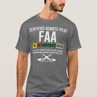 Zertifizierter Fernpilot Faa Teil 107 Zertifikat f T-Shirt