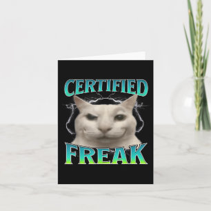 Zertifizierter Freak Funny Cat Meme Alberner Stari Karte