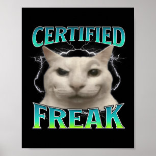 Zertifizierter Freak Funny Cat Meme Alberner Stari Poster