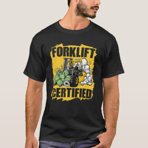 Zertifizierter Gabelstaplerfahrer Mechaniker Lager T-Shirt
