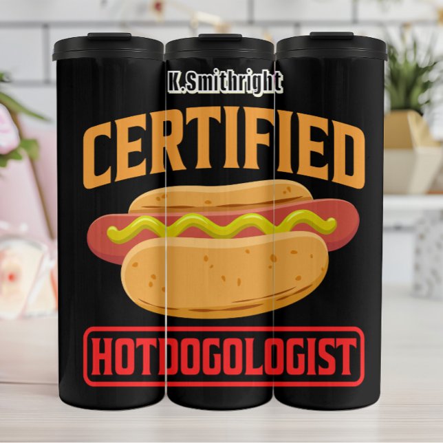 Zertifizierter Hotdogologe Funny Graphic Design Thermosbecher (Von Creator hochgeladen)