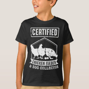 Zertifizierter Hühnerfutter und Eiersammler T-Shirt