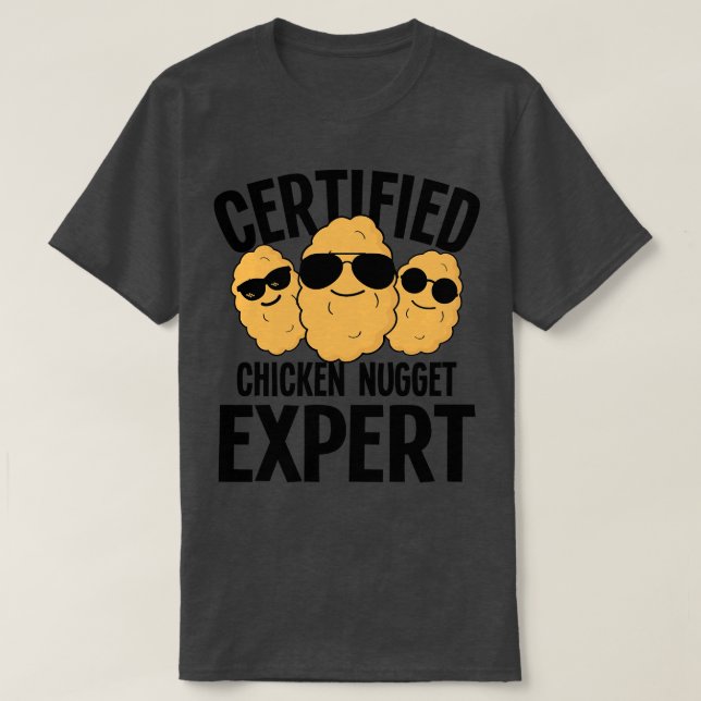 Zertifizierter Hühnernugget-Experte T-Shirt (Design vorne)