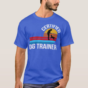 Zertifizierter Hundetrainer Retro-Vintage-Job-Tite T-Shirt
