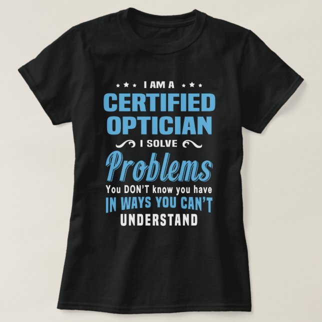zertifizierter Optimiker T-Shirt (Design vorne)