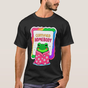 Zertifizierter Stubenhocker Frosch T-Shirt