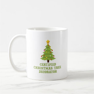 Zertifizierter Weihnachtsbaumdekorator Kaffeetasse