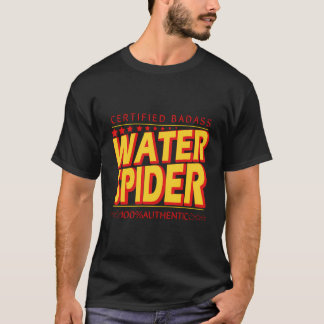 Zertifiziertes Badass Water Spider Funny Gift 2020 T-Shirt