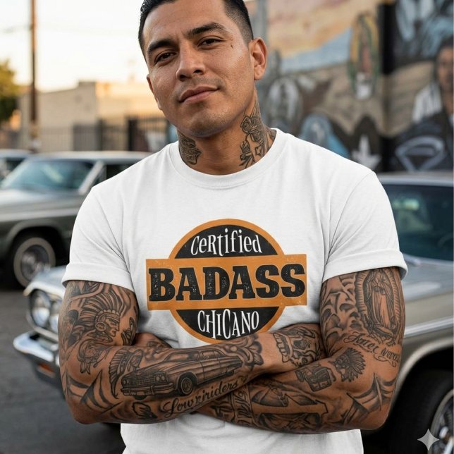 Zertifiziertes Chicano T-Shirt (Certified Chicano T-Shirt)