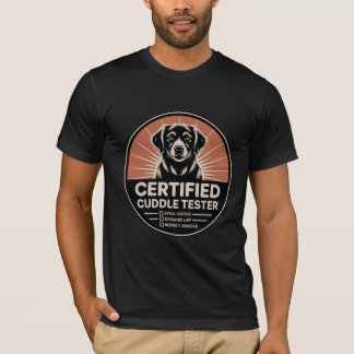 Zertifiziertes Cuddle Tester Dog Lover Shirt