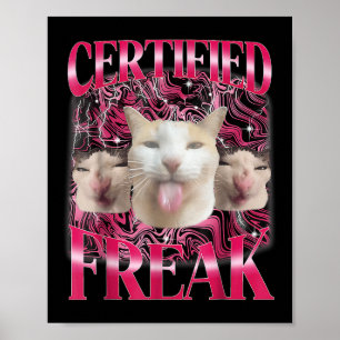 Zertifiziertes Freak Eat Cement Verfluchte Katze F Poster