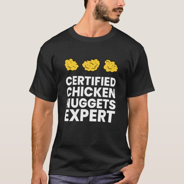 Zertifiziertes Hühnernuggets Expert Chicken Nugget T-Shirt (Vorderseite)