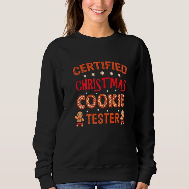 Zertifiziertes Weihnachtskochtest Weihnachtsgebäck Sweatshirt (Vorderseite)