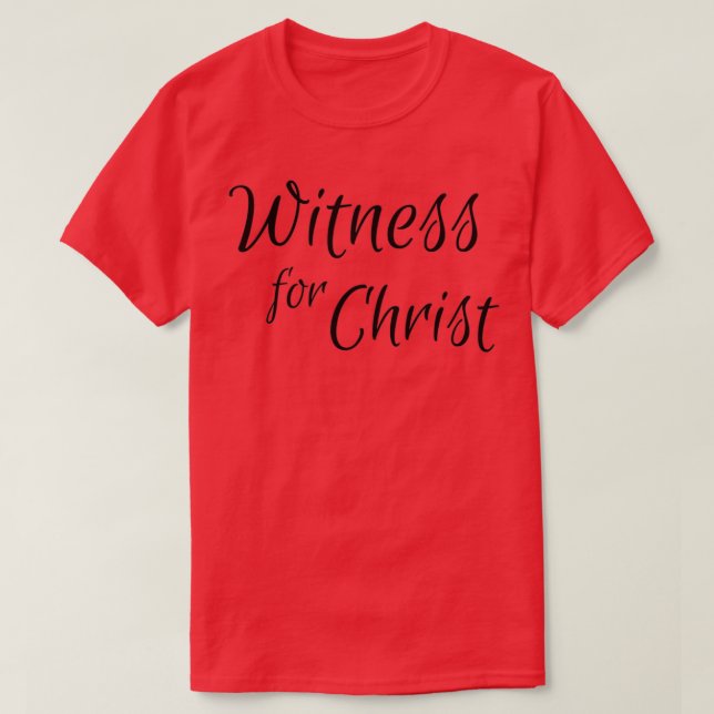Zeuge für Christus T-Shirt (Design vorne)