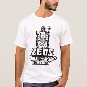 Zeus ist mein Homeboy T-Shirt