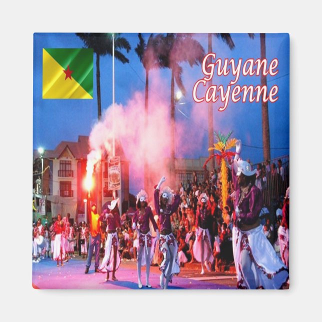 zGF003 CAYENNE, Französisch-Guyana, Karneval, Kühl Magnet (Vorne)