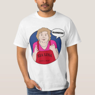 Zia Lina "Palamarone"! T - Shirt der Männer