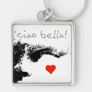 Ziao Bella! Schlüsselanhänger