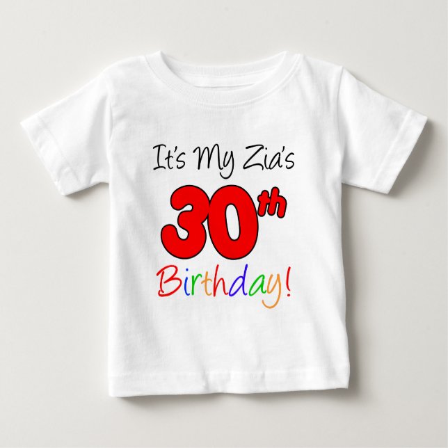 Zias 30. Geburtstag Baby T-shirt (Vorderseite)