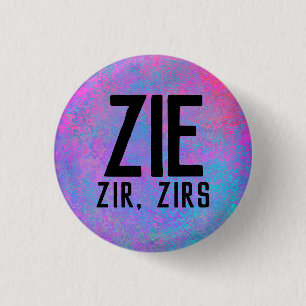 Zie Zir Zirs Pronouns Button