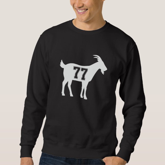 Ziege 77 G.O.A.T. Nummer Siebenundsiebzig Ziege Sweatshirt (Vorderseite)