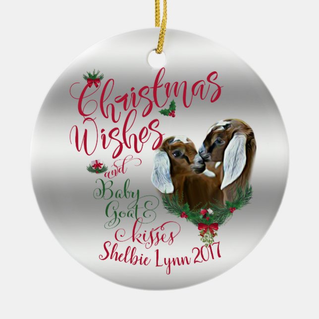 ZIEGE | Christmas wünscht Baby Goat Kisses Nubian  Keramik Ornament (Vorne)