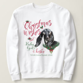 ZIEGE | Christmas wünscht Baby Goat Kisses Nubian  Sweatshirt