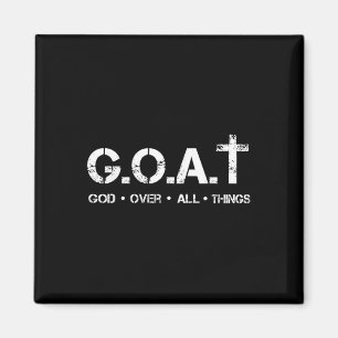 Ziege Gott über alle Dinge Christliche Bibel sagt Magnet