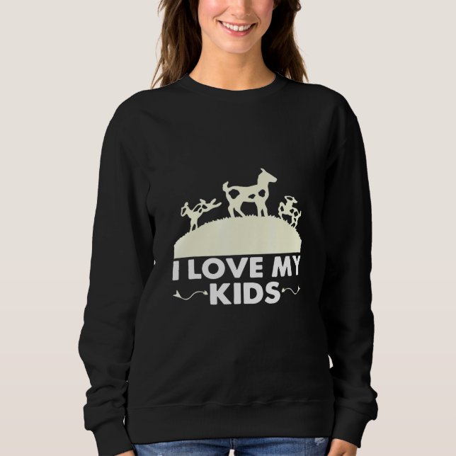 Ziege Ich Liebe meine Kinder Ziege Tier Sweatshirt (Vorderseite)