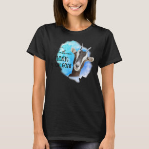 Ziege-Mama, gleichviel, was Ihre Ziege schwimmt La T-Shirt