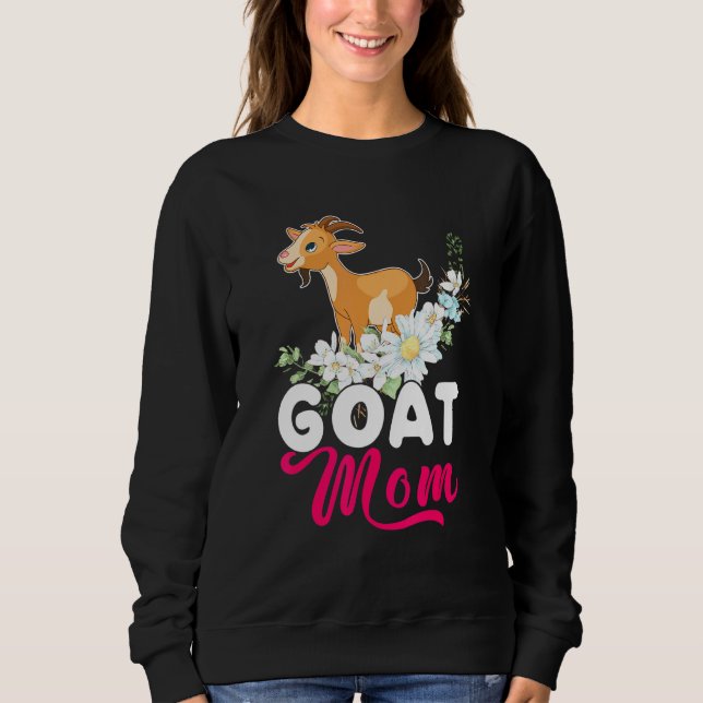 Ziege Mama glücklich Mutter S Day Blumenziege Blum Sweatshirt (Vorderseite)