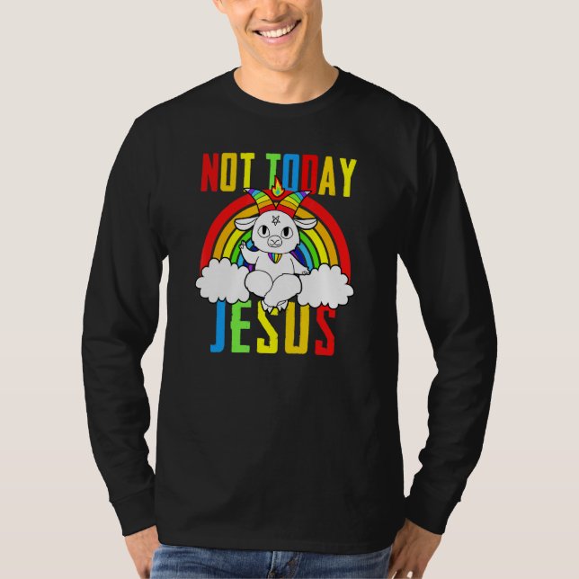 Ziege Satanic heute nicht Jesus Rainbow Satanismus T-Shirt (Vorderseite)