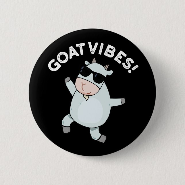 Ziege Vibes Funny Good Vibes Animal Pub Dark BG Button (Vorderseite)