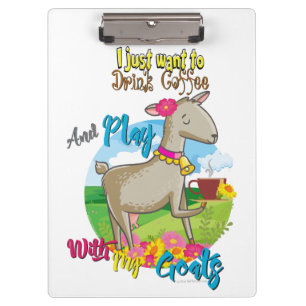 ZIEGE   Woll einfach Kaffee mit Ziegen zu trinken Klemmbrett