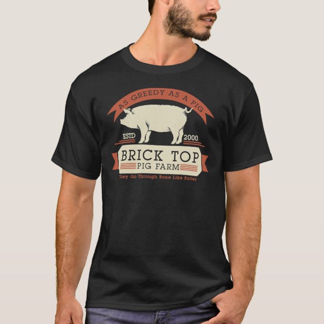 Ziegel-Top-Schweinezucht - so gierig wie ein unver T-Shirt (Vorderseite)