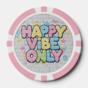 Ziegelstein mit farbenfrohem Text 'Happy Vibe Only Pokerchips