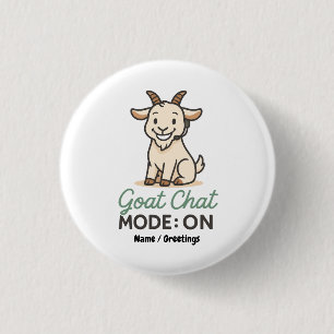 Ziegen-Chat-Modus: AN   Lustiges Ziegen-Design  Button