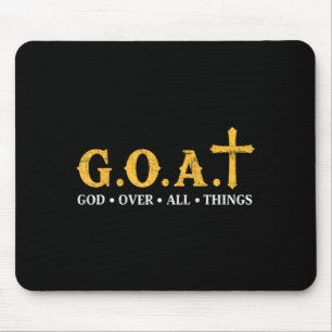 Ziegen Gott über alle Dinge Mousepad