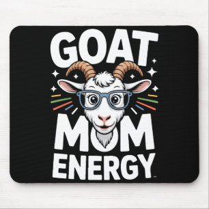 Ziegen-Mama-Energie Gles-Spektakel-Spaß Comfort-Fa Mousepad