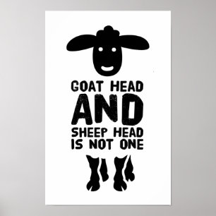 Ziegenkopf Schafskopf Lustiger Spruch mit schwarze Poster